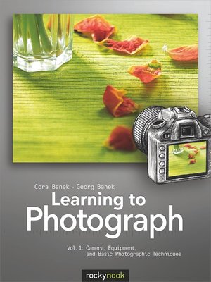 cover image of Learning to Photograph, Volume 1
